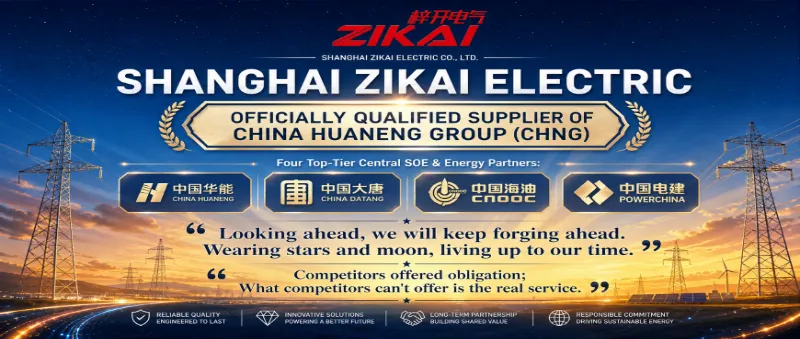 Zikai इलेक्ट्रिक CHNG (चीन Huaneng समूह) को आधिकारिक आपूर्तिकर्ता बन्यो